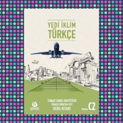 yedi i̇klim türkçe c2