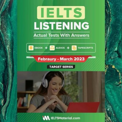 ielts listening actual test with answers febraury _march 2023
