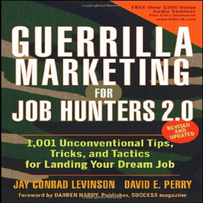 Guerrilla Marketing for Job Hunters