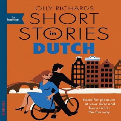 Short Stories in Dutch داستان زبان دانمارکی
