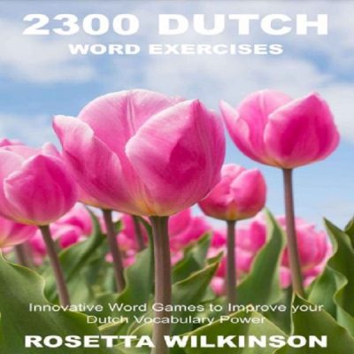 2300 Dutch Word Exercises