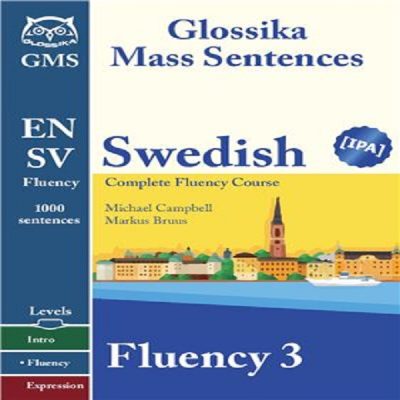 Glossika Mass Sentences Swedish Fluency 3