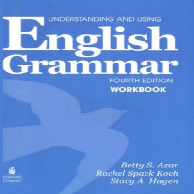 Understanding and Using English Grammar. Fourth edition, Workbook